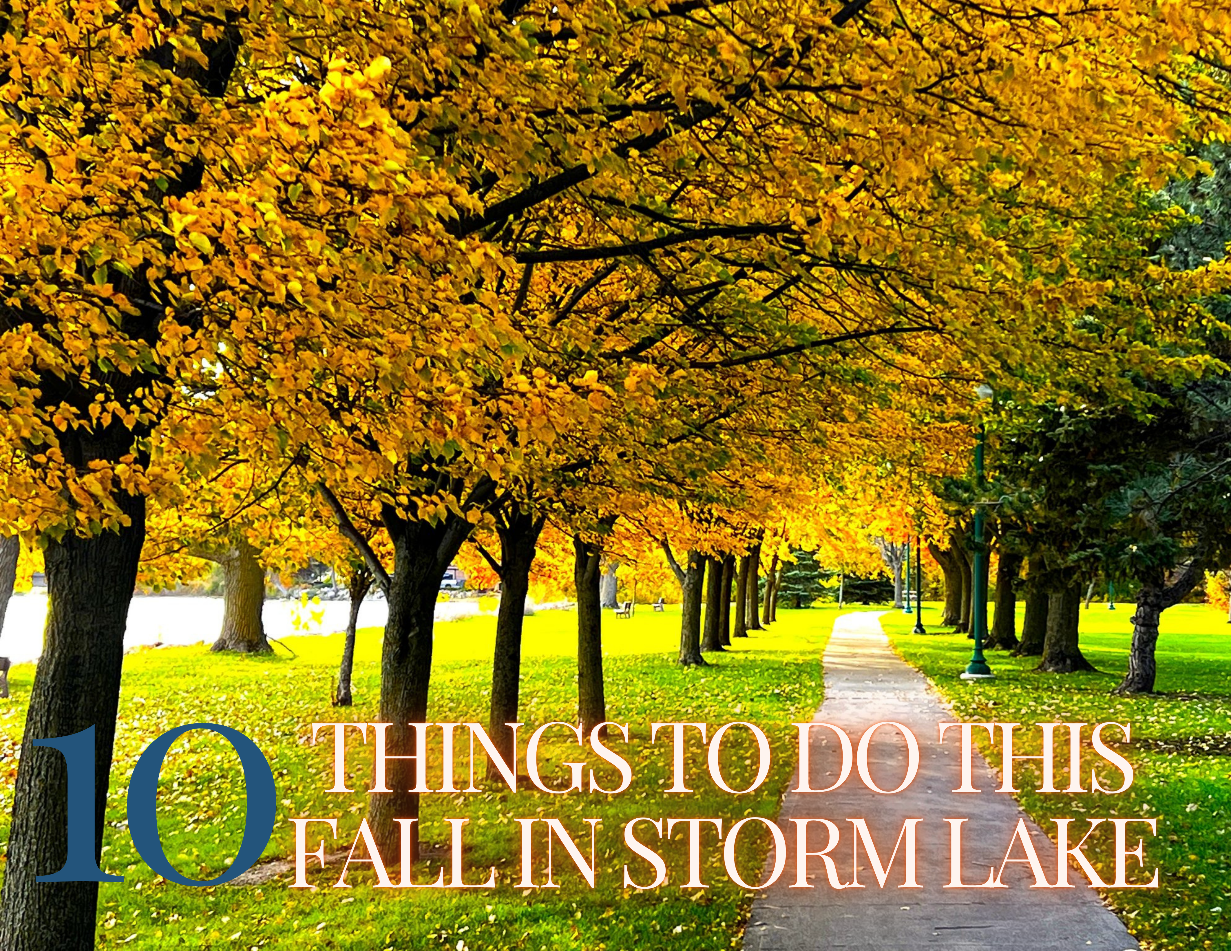 10 things to do this fall in Storm lake
